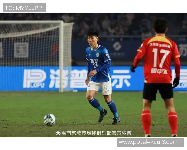 南京足球队战术变革引发热议球迷期待新赛季精彩表现与突破 南京足球队战术变革引发热议球迷期待新赛季精彩表现与突破